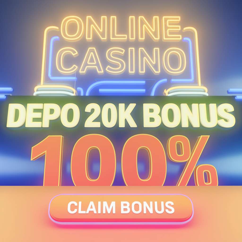 SITUS DEPO 10 BONUS 20 🧫 FREE CASINO SLOTS The Smart Trick