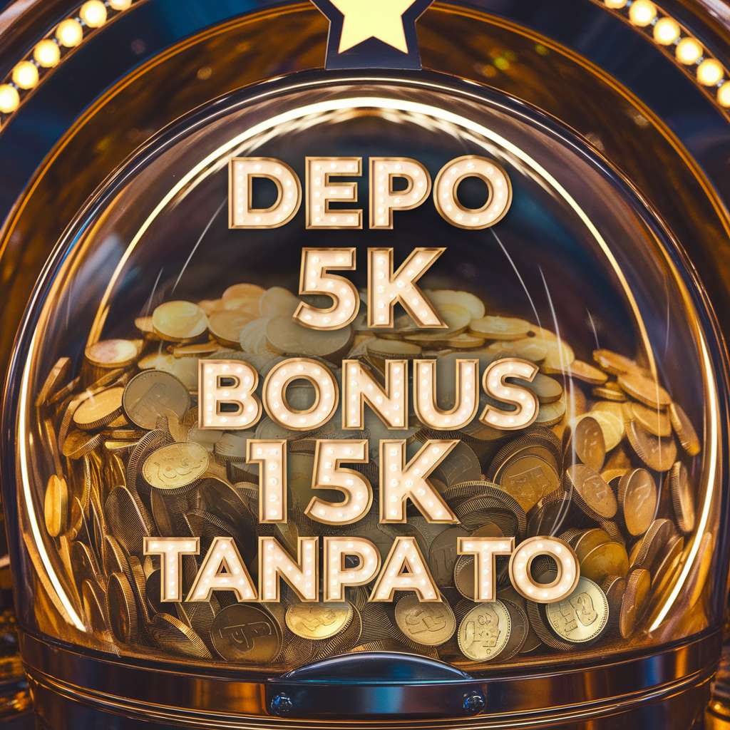 LINK DEPO 10K 📦 GAME JACKPOT Daftar Slot Depo 10 Ribu Gacor