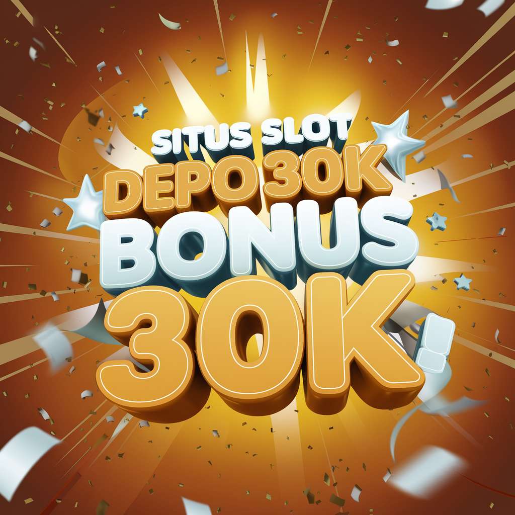 DEPOSIT SLOT 🪒 SLOT PRAGMATIC Slot Deposit Minimal 1000