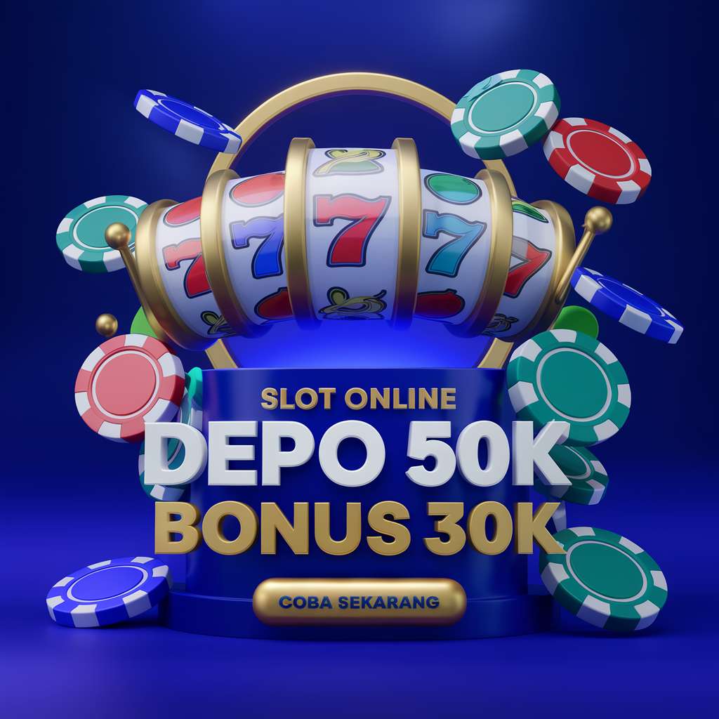 SITUS DEPO 25 JADI 50 🕰️ SLOT MAXWIN Depo 25 Bonus 25 Link